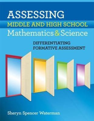 Assessing Middle and High School Mathematics & Science(English, Paperback, Spencer-Waterman Sheryn)