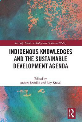 Indigenous Knowledges and the Sustainable Development Agenda(English, Paperback, unknown)