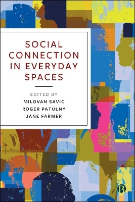 Social Connection in Everyday Spaces(English, Paperback, unknown)