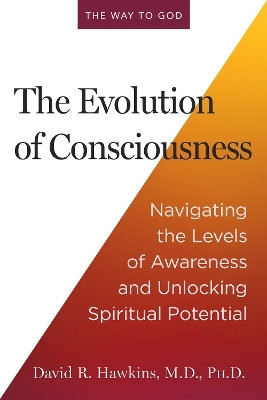 The Evolution of Consciousness(English, Paperback, Hawkins David R.)