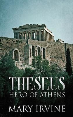 Theseus(English, Paperback, Irvine Mary)