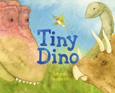 Tiny Dino(English, Hardcover, Freedman Deborah)