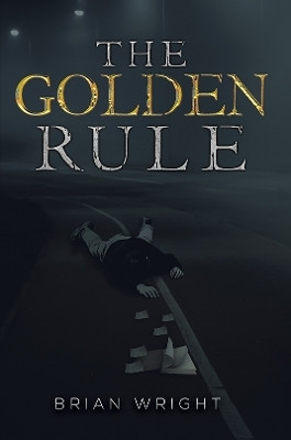 The Golden Rule(English, Paperback, Wright Brian)