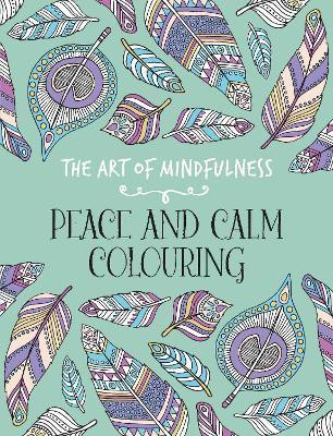 The Art of Mindfulness(English, Paperback, Michael O'Mara Books)