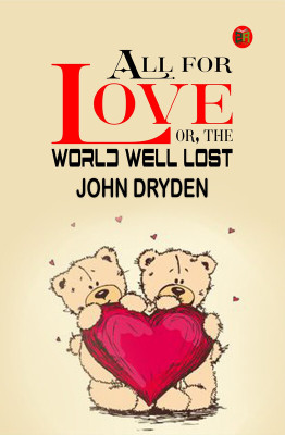 All for Love; or, the World Well Lost(Paperback, John Dryden)