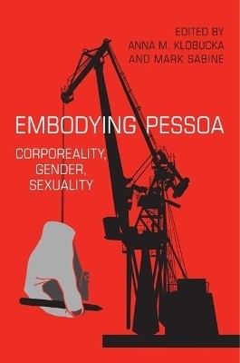 Embodying Pessoa(English, Electronic book text, unknown)