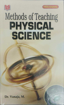 Methods of Teaching Physical Science(Hardcover, Vanaja M. Dr.)