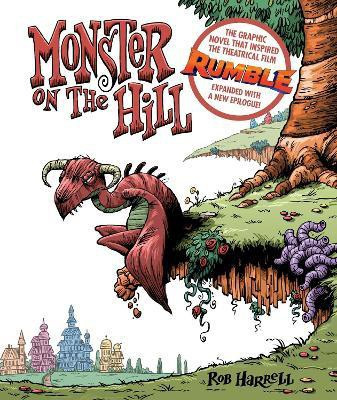 Monster on the Hill: Expanded Edition(English, Paperback, Harrell Rob)