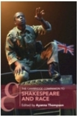 The Cambridge Companion to Shakespeare and Race(English, Electronic book text, unknown)