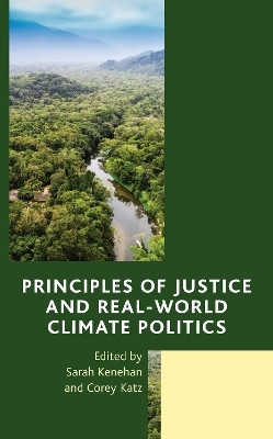 Principles of Justice and Real-World Climate Politics(English, Paperback, unknown)