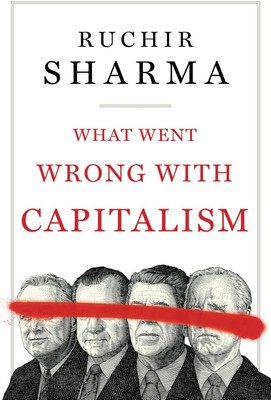 What Went Wrong With Capitalism(Paperback, Ruchir Sharma)