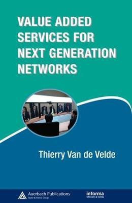 Value-Added Services for Next Generation Networks(English, Electronic book text, Van de Velde Thierry)