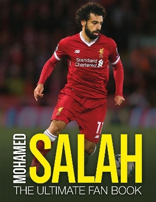 Mohamed Salah: The Ultimate Fan Book(English, Hardcover, Besley Adrian)