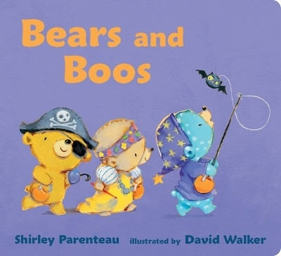 Bears and Boos(English, Board book, Parenteau Shirley)