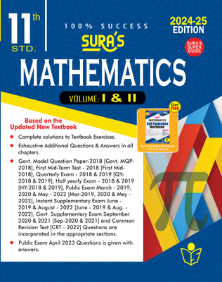 SURA`S 11th Standard Mathematics Volume I & II Exam Guide in English Medium 2024-25 Edition - Based on the Updated New Textbook(Paperback, A PANEL OF AUTHORS)