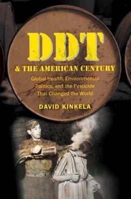 DDT and the American Century(English, Paperback, Kinkela David)