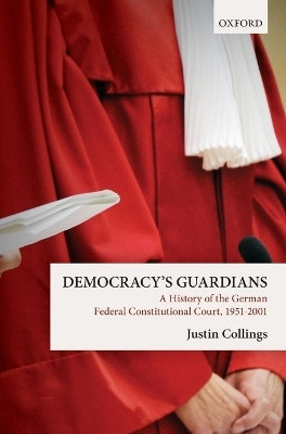 Democracy's Guardians(English, Hardcover, Collings Justin)