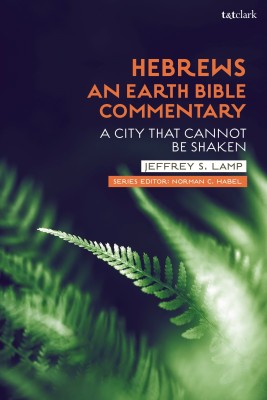 Hebrews: An Earth Bible Commentary(English, Hardcover, Lamp Jeffrey S. Professor)