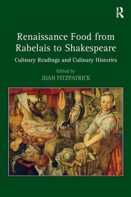 Renaissance Food from Rabelais to Shakespeare(English, Hardcover, unknown)
