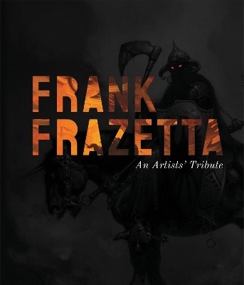 Frank Frazetta: An Artist's Tribute(English, Hardcover, unknown)