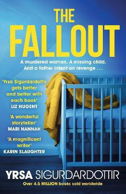 The Fallout(English, Paperback, Sigurdardottir Yrsa)