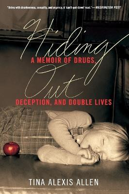 Hiding Out(English, Paperback, Allen Tina Alexis)