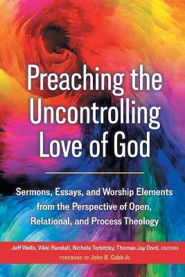 Preaching the Uncontrolling Love of God(English, Paperback, unknown)