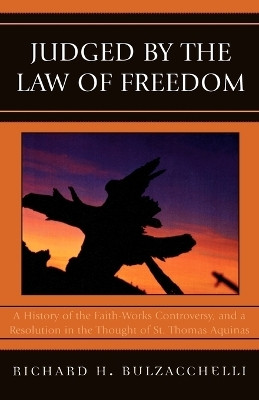 Judged by the Law of Freedom(English, Paperback, Bulzacchelli Richard H.)