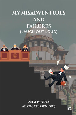 My Misadventures and Failures (Laugh out Loud)(English, Hardcover, Asim Pandya)