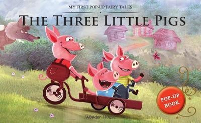 My First Pop-Up Fairy Tales - Three Little Pigs : Pop up Books for children  - By Miss & Chief(English, Hardcover, Wonder House Books)