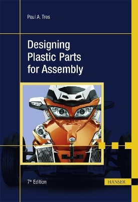Designing Plastic Parts for Assembly (Print-on-Demand)(English, Hardcover, Tres Paul A.)
