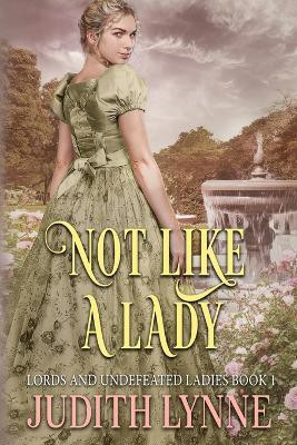 Not Like a Lady(English, Paperback, Lynne Judith)