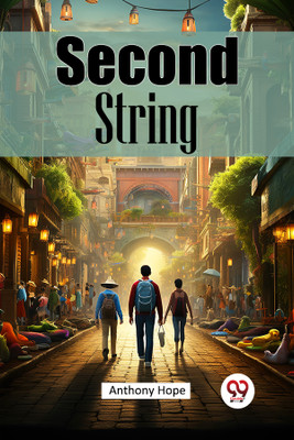 Second String(English, Paperback, Hope Anthony)
