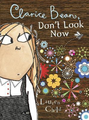 Clarice Bean, Don't Look Now(English, Paperback, Child Lauren)