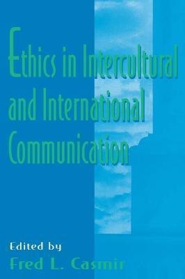 Ethics in intercultural and international Communication(English, Paperback, unknown)