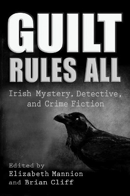 Guilt Rules All(English, Paperback, unknown)