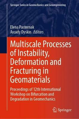 Multiscale Processes of Instability, Deformation and Fracturing in Geomaterials(English, Hardcover, unknown)