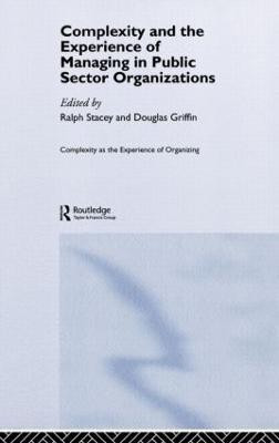 Complexity and the Experience of Managing in Public Sector Organizations(English, Hardcover, unknown)