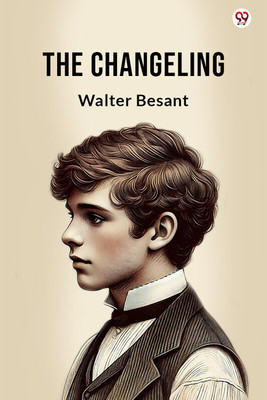 The Changeling (Edition1)(English, Paperback, Besant Walter)