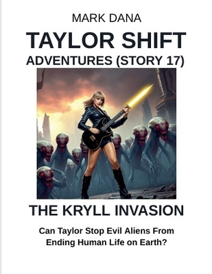 Taylor Shift Adventures (Story 17)(English, Paperback, Dana Mark)