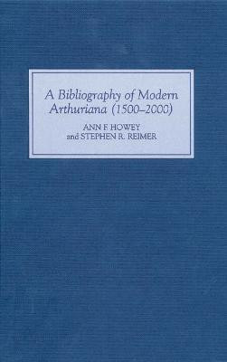 A Bibliography of Modern Arthuriana (1500-2000)(English, Hardcover, Ann Howey Ann)