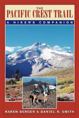 The Pacific Crest Trail(English, Paperback, Berger Karen)