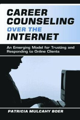 Career Counseling Over the Internet(English, Paperback, Boer Patricia Mulcah)