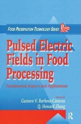 Pulsed Electric Fields in Food Processing(English, Hardcover, unknown)