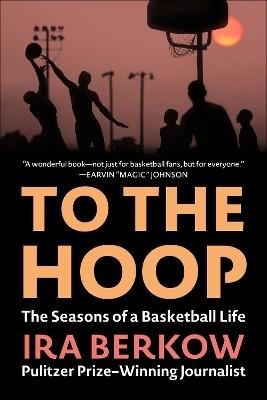 To the Hoop(English, Paperback, Berkow Ira)