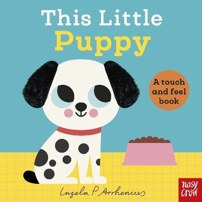 This Little Puppy(English, Board book, Nosy Crow Ltd)