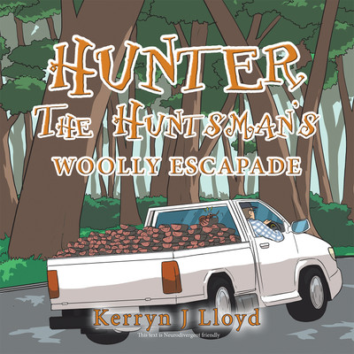 Hunter the Huntsman's Woolly Escapade(English, Paperback, Lloyd Kerryn J)