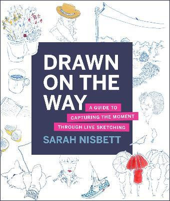 Drawn on the Way(English, Electronic book text, Nisbett Sarah)