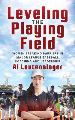 Leveling the Playing Field(English, Paperback, Lautenslager Al)