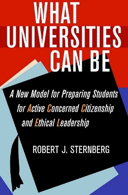 What Universities Can Be(English, Hardcover, Sternberg Robert J.)